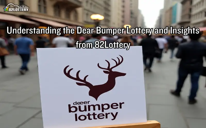 dear bumper lottery