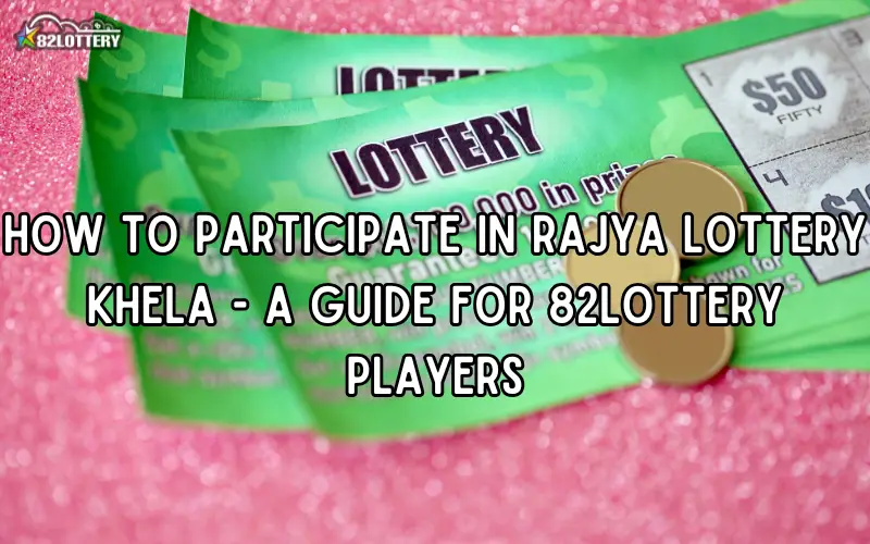 rajya lottery khela