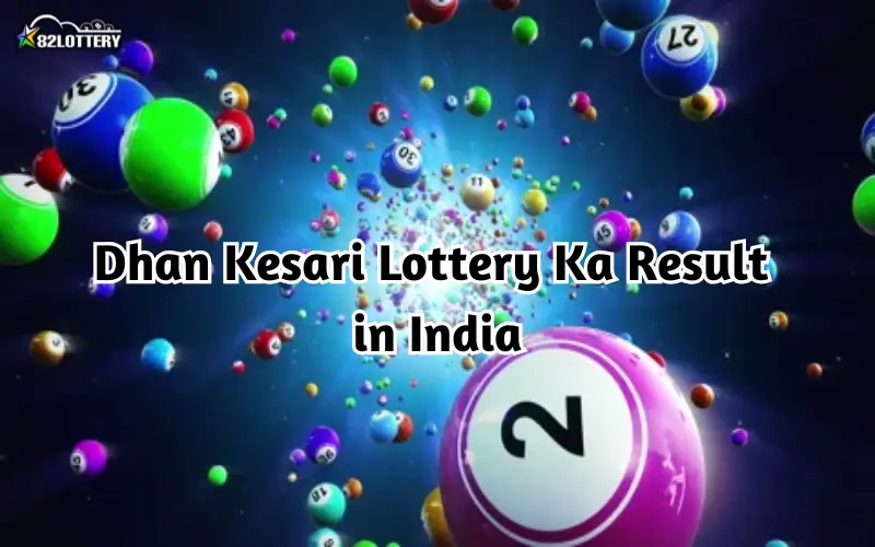 dhan kesari lottery ka result