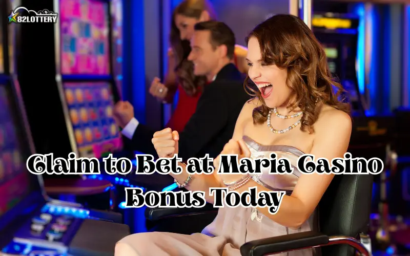 maria casino bonus